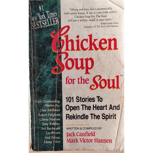 Chicken Soup For The Soul by Jack Canfield