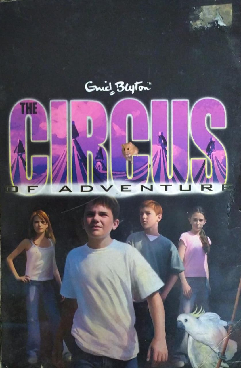 Circus of Adventure by Evid Blyton.