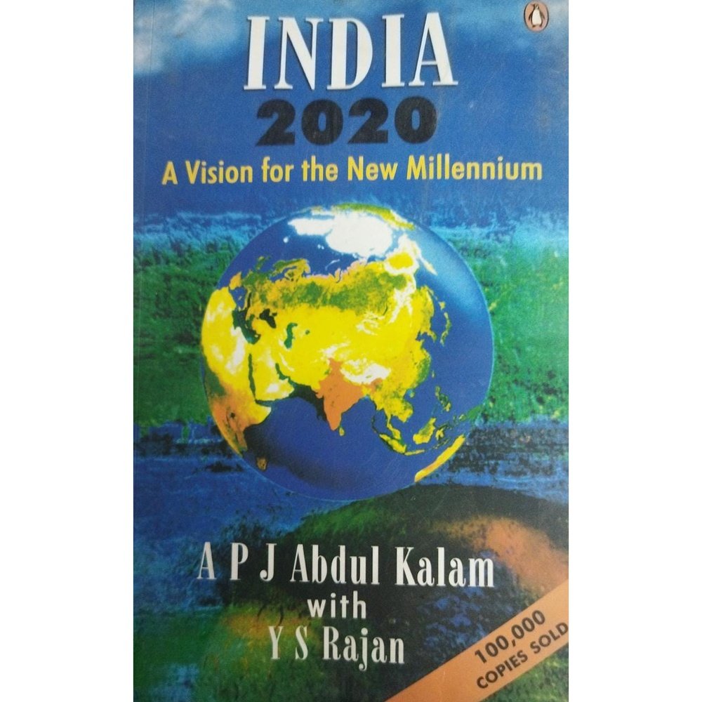 India 2020 A vision for the new millennium by A P J Abdul Kalam
