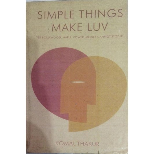 Simple things make luv by Komal Thakur