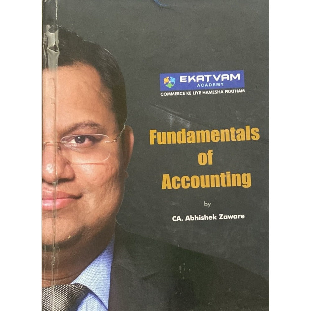 Fundamental of Accounting - By CA Abhishek Zarware