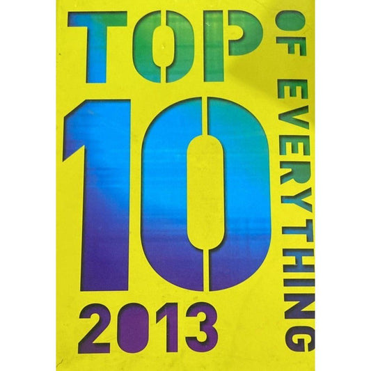 Top 10 of Everything in 2013