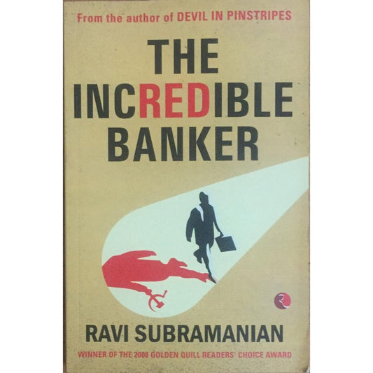 The Incredible Banker by Ravi Subramanian