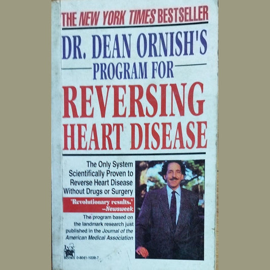 Dr.Dean Ornish's Program for reversing Heart Disease