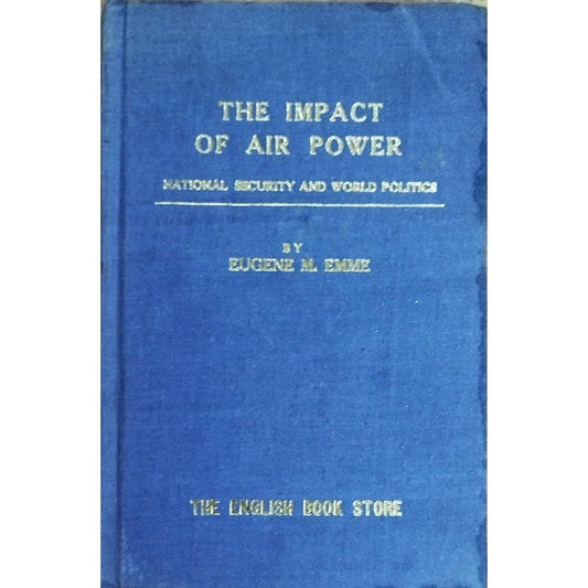 The Impact of Air Power by Eugene emme