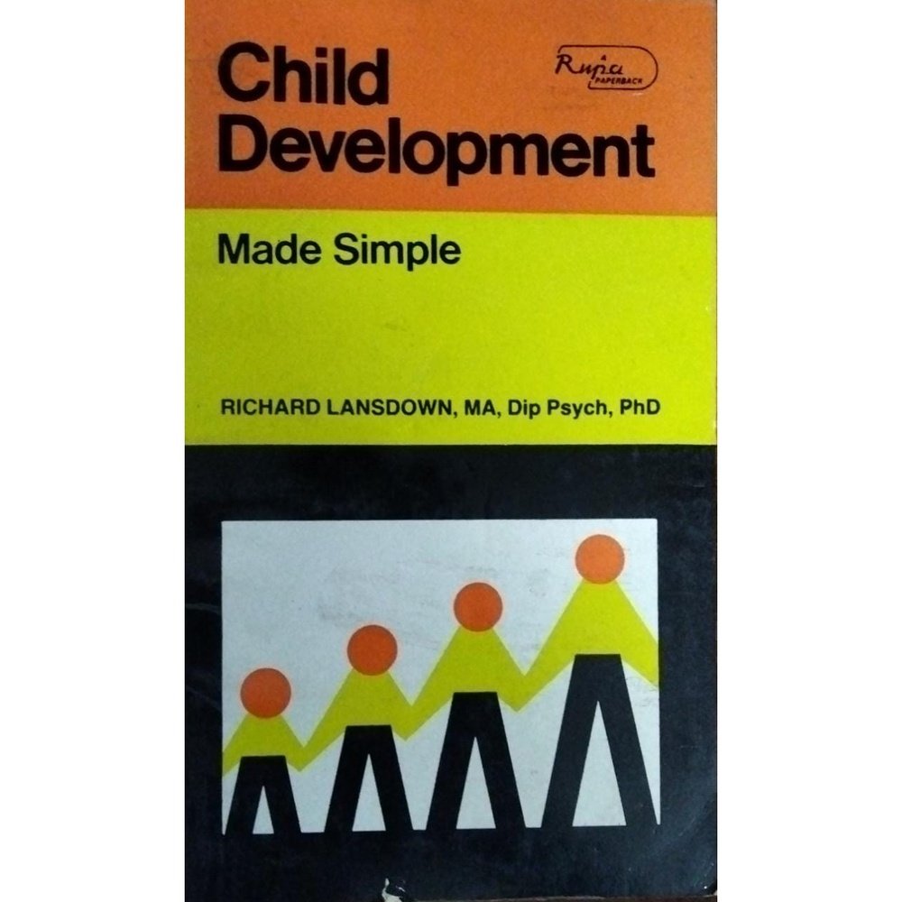 Child Development Made Simple By Richard Lansdown