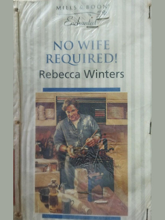 Mills & Boons : No wife Required