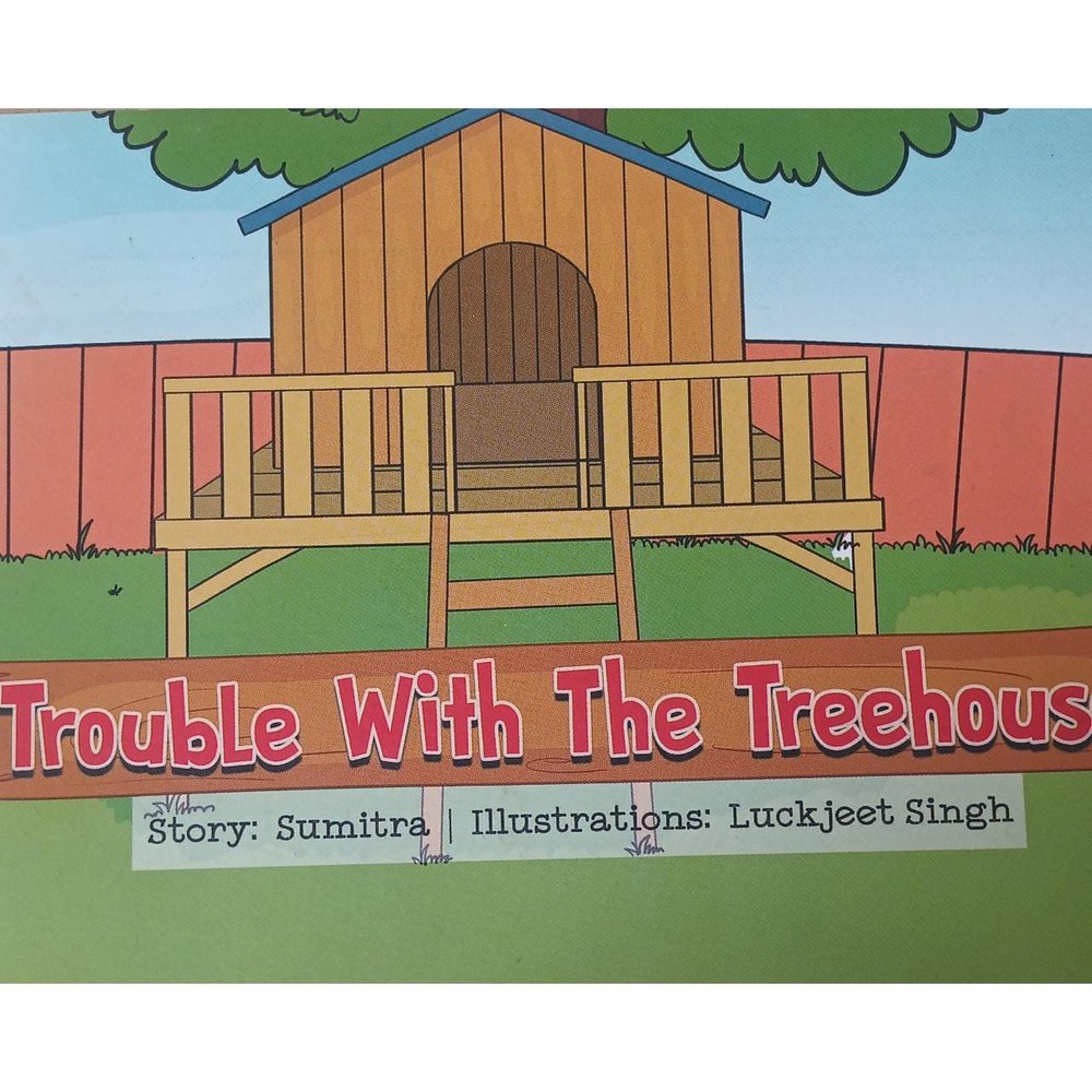 Trouble With The Treehouse