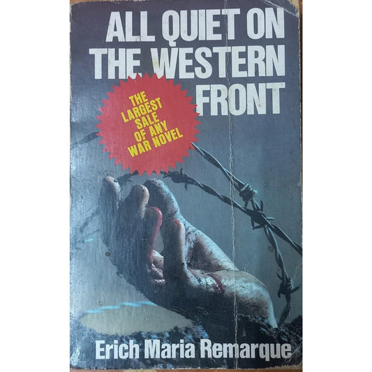 All Quiet On The Western Front by Erich Maria Remarque