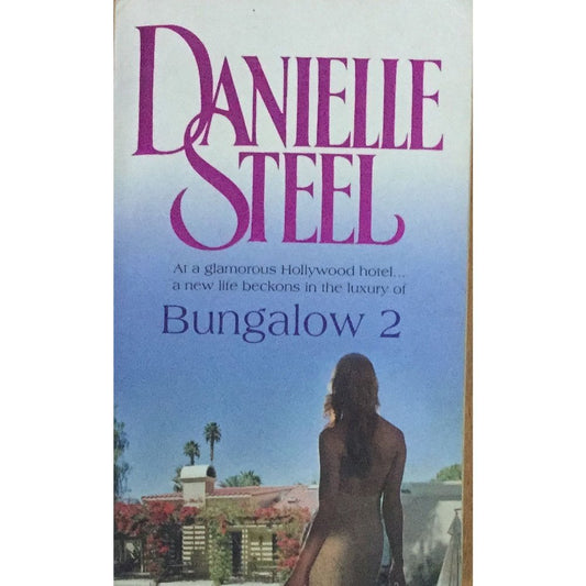 Bungalow 2  By Danielle Steel