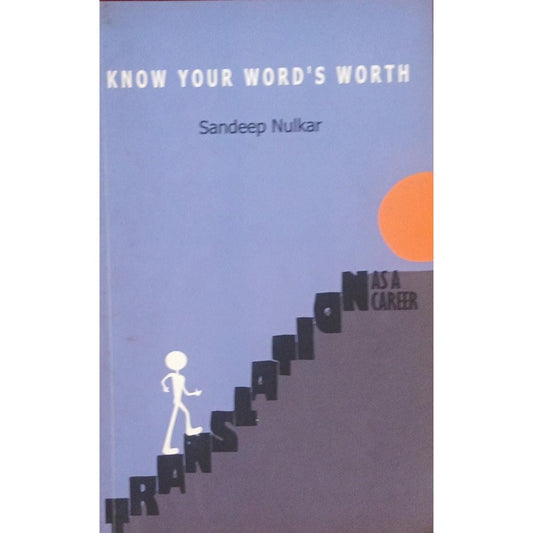 Know Your Word's Worth By Sandeep Nulkar
