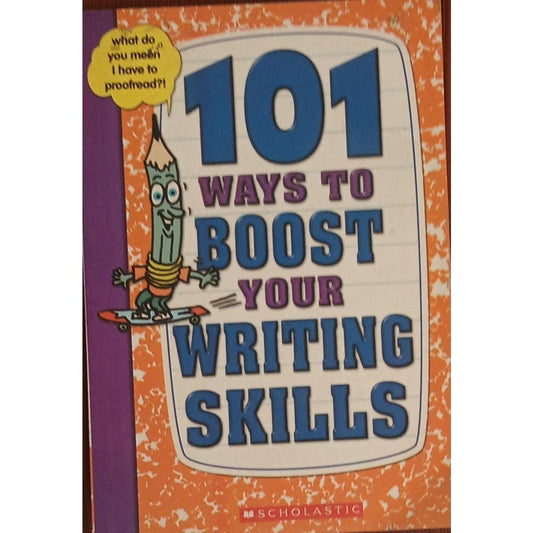 1001 Ways To Boost Your Writing Skills
