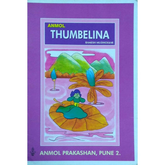 Amol Thumbelina by Ramesh Mudholkar  Half Price Books India Books inspire-bookspace.myshopify.com Half Price Books India