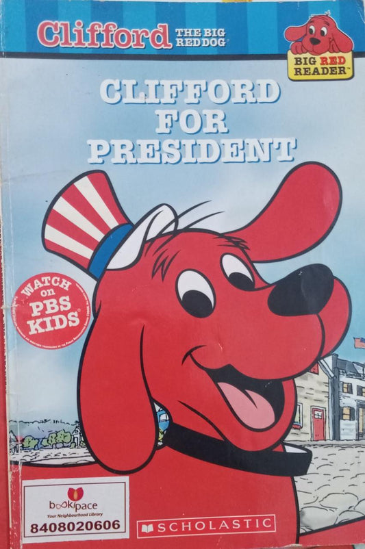 Clifford The Big RedDog  Clieford For President  Half Price Books India Books inspire-bookspace.myshopify.com Half Price Books India