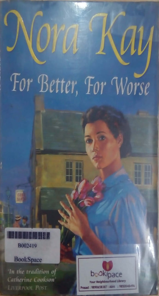 For Better, For Worse by Nora Kay  Half Price Books India Books inspire-bookspace.myshopify.com Half Price Books India