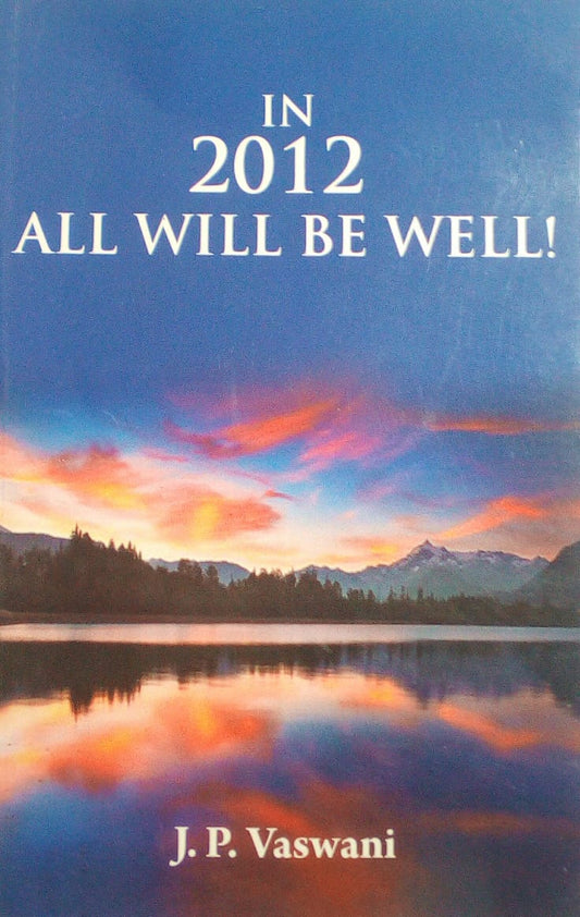 In 2012 All Will Be Well by J.P. Vaswani  Half Price Books India Books inspire-bookspace.myshopify.com Half Price Books India