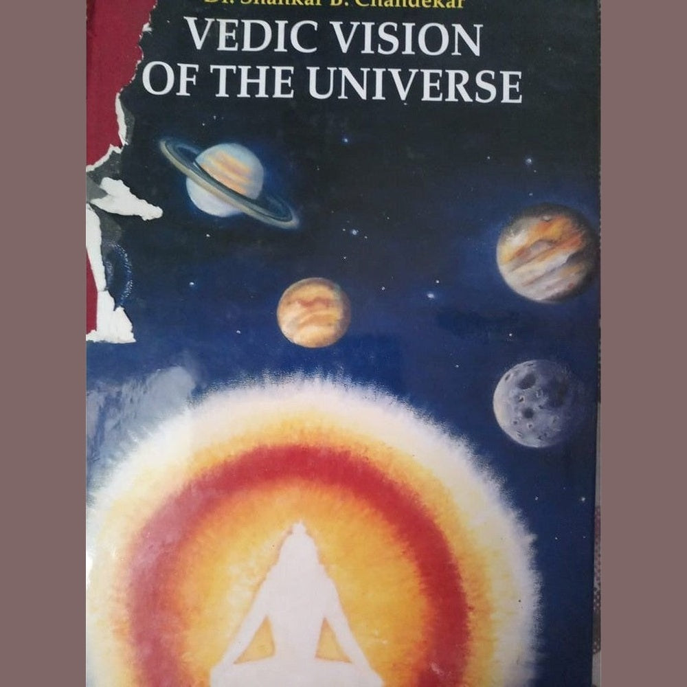 Vedic Vision Of The Universe By Dr. Shankar B. Chandekar  Half Price Books India Books inspire-bookspace.myshopify.com Half Price Books India