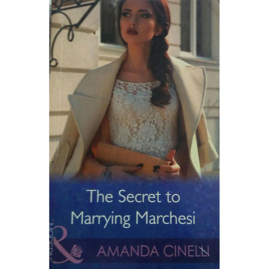 The Secret to Marrying Marchesi, By Amanda Cinelli  Half Price Books India Books inspire-bookspace.myshopify.com Half Price Books India