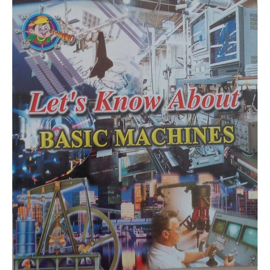 Let's Know about  Basic Machines  Half Price Books India Books inspire-bookspace.myshopify.com Half Price Books India