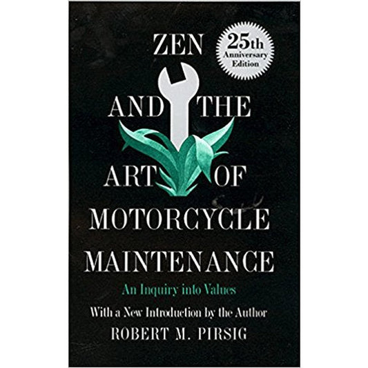 Zen and the Art of Motorcycle Maintenance: An Inquiry into Values By Robert M Pirsig  Half Price Books India Books inspire-bookspace.myshopify.com Half Price Books India