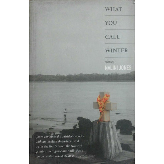 What You Call Winter By Nalini Jones  Half Price Books India Books inspire-bookspace.myshopify.com Half Price Books India