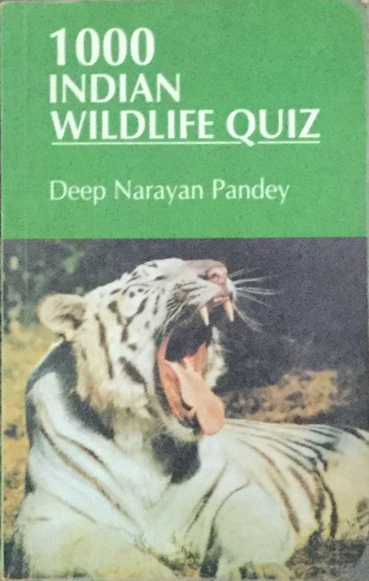 1000 Indian Wildlife Quiz by Deep Narayan Pandey  Inspire Bookspace Books inspire-bookspace.myshopify.com Half Price Books India
