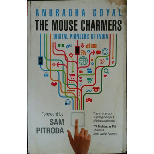 The Mouse Charmers Digital Pioneers Of India by Anuradha Goyal  Half Price Books India Books inspire-bookspace.myshopify.com Half Price Books India