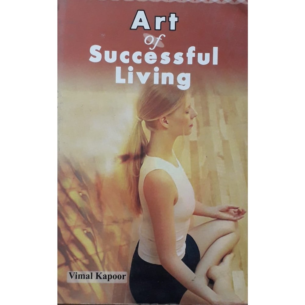 Art Of Living Successful Living by Vimal Kapoor  Half Price Books India Books inspire-bookspace.myshopify.com Half Price Books India