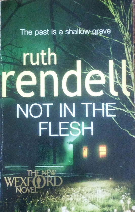 Not The Flesh : The Past is a Shallow grave By Ruth Rendell  Half Price Books India Books inspire-bookspace.myshopify.com Half Price Books India