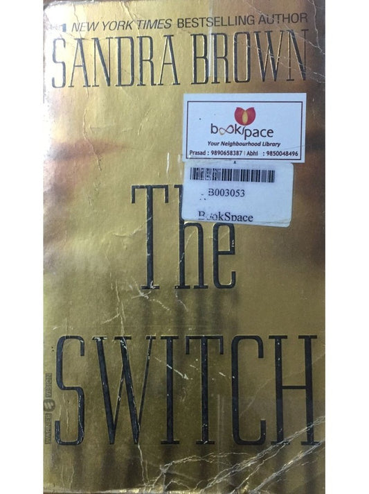 The Switch By Sandra Brown  Half Price Books India Print Books inspire-bookspace.myshopify.com Half Price Books India