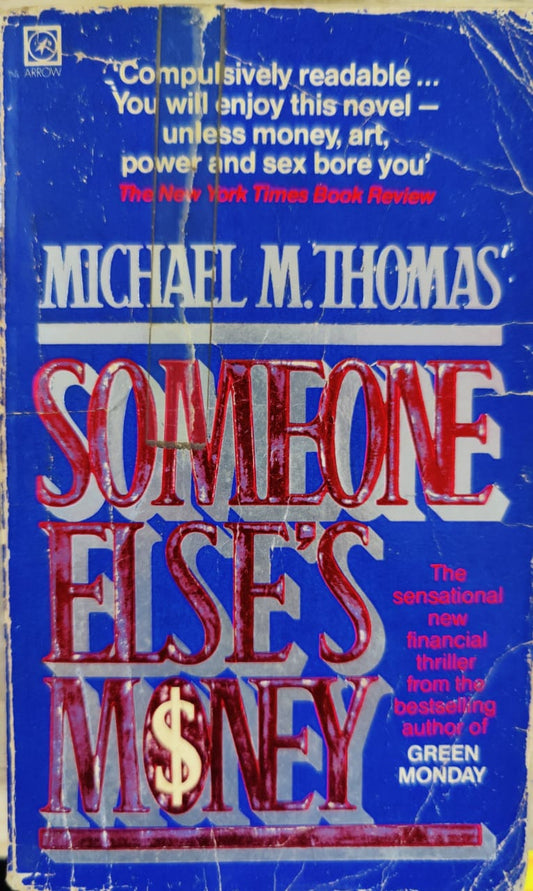 Someone Else's Money by Michael Thomas  Half Price Books India Books inspire-bookspace.myshopify.com Half Price Books India
