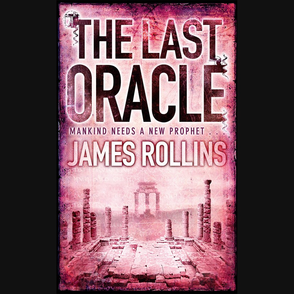 The  Last Oracle  by  James Rollins  Half Price Books India Books inspire-bookspace.myshopify.com Half Price Books India
