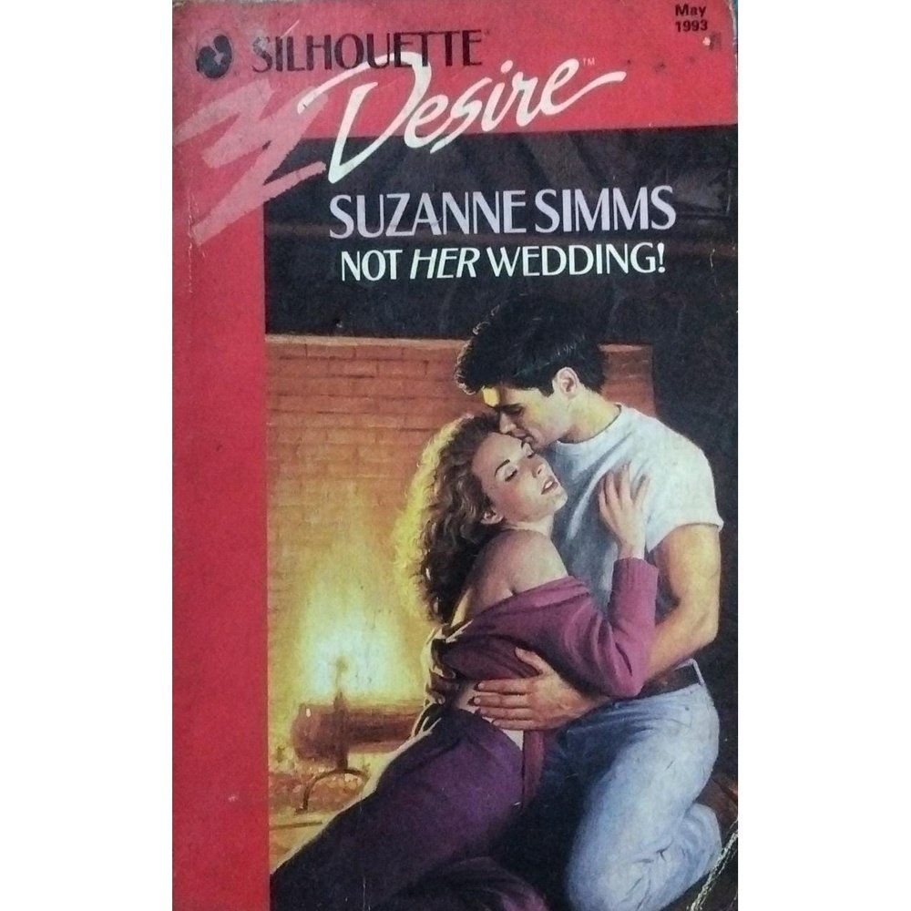 Not Her Wedding ! By Suzanne Simms