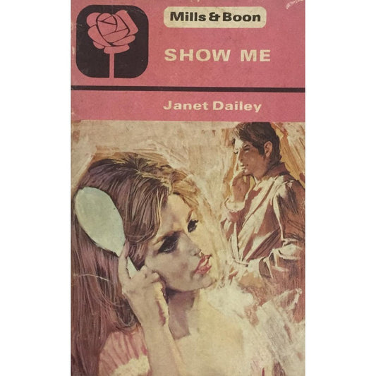 Show Me By Janet Dailey  Inspire Bookspace Print Books inspire-bookspace.myshopify.com Half Price Books India