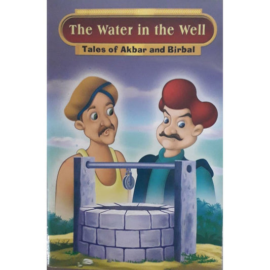 The water in the well, Tales of Akbarband Birbal  Half Price Books India Books inspire-bookspace.myshopify.com Half Price Books India