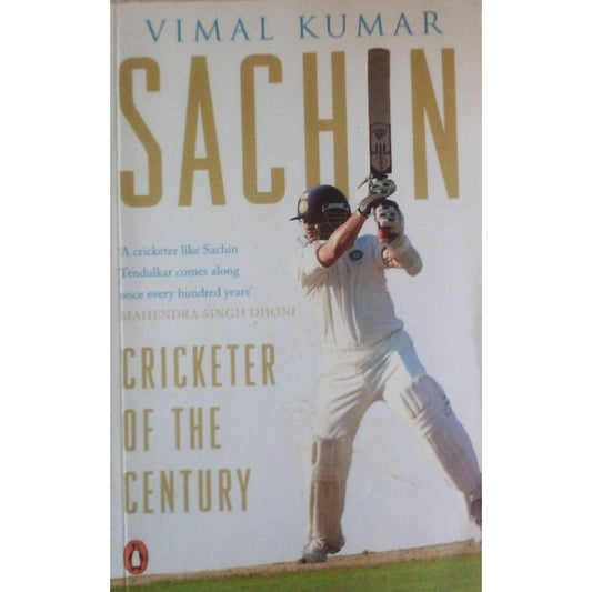 Sachin Cricketer Of The Century By Vimal Kumar  Half Price Books India Books inspire-bookspace.myshopify.com Half Price Books India