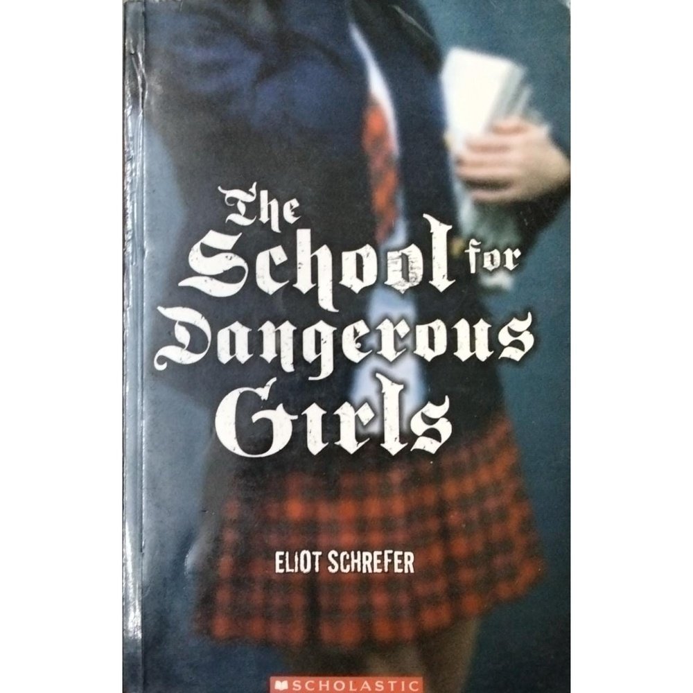 The School For Dangerous Girls By Eliot Schrefer  Half Price Books India Books inspire-bookspace.myshopify.com Half Price Books India