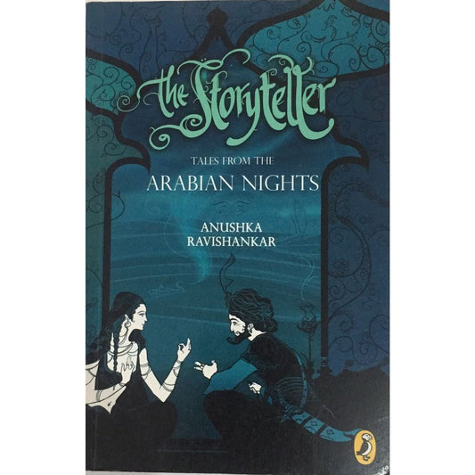 The Storyteller Tales From The Arabian Nights By Anushka Ravishankar  Inspire Bookspace Print Books inspire-bookspace.myshopify.com Half Price Books India