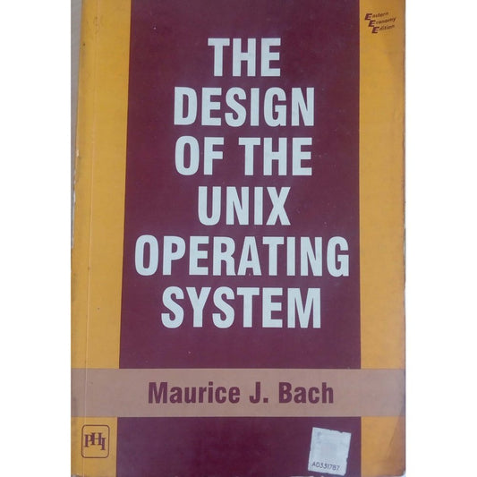 Design of the UNIX Operating System, 1/e by AT&amp;T Bell Labs Maurice J. Bach  Half Price Books India Books inspire-bookspace.myshopify.com Half Price Books India