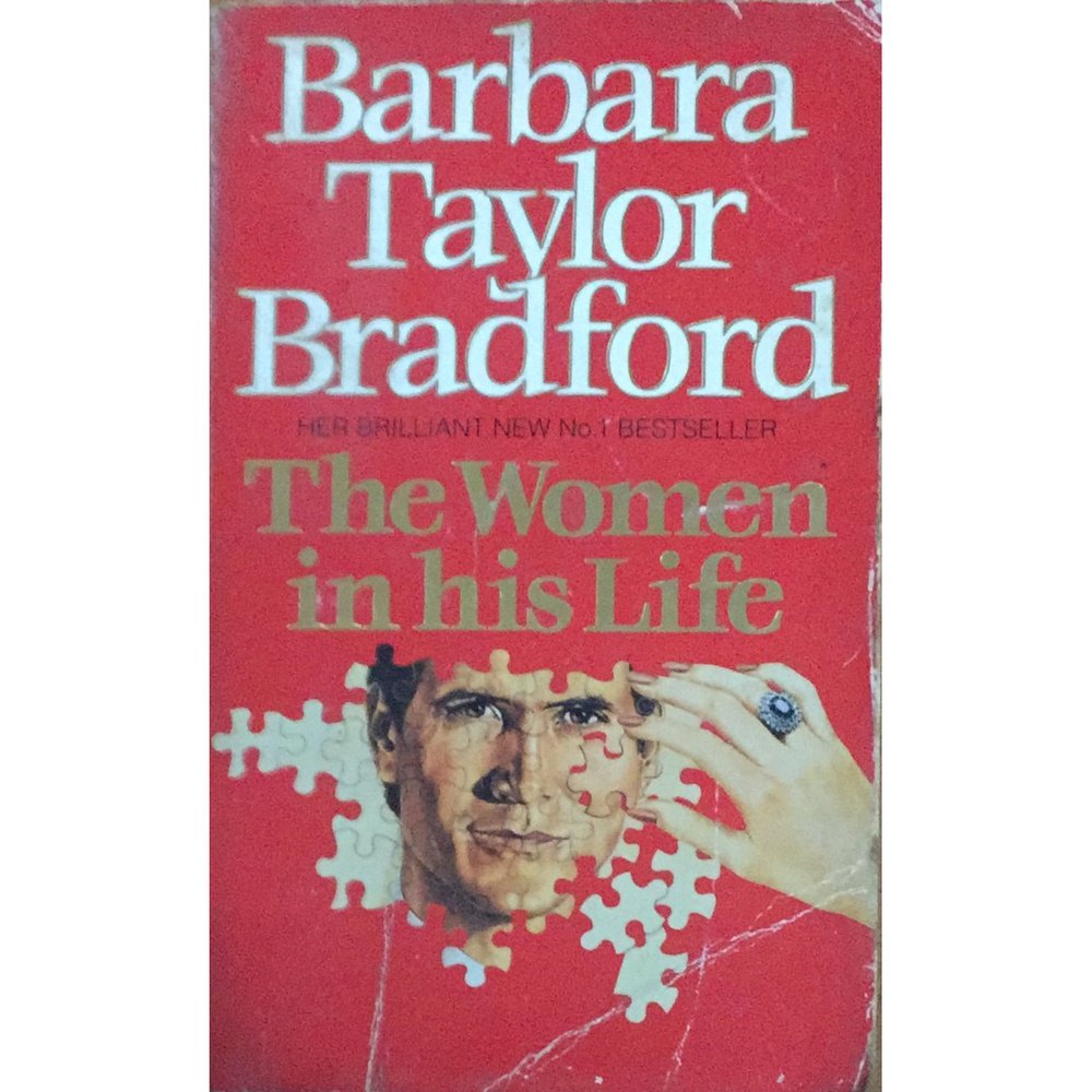The Women In His Life By Barbara Taylor Bradford