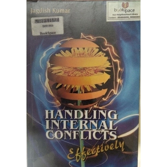 Handling Internal Conflicts Effectively By Jagdish Kumar  Half Price Books India Print Books inspire-bookspace.myshopify.com Half Price Books India