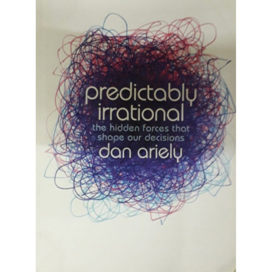 Predictably Irrational by Dan Ariel  Half Price Books India Books inspire-bookspace.myshopify.com Half Price Books India