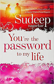 You&rsquo;re the Password to My Life by Sudeep Nagarkar  Half Price Books India Books inspire-bookspace.myshopify.com Half Price Books India