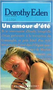 Un amour d'&eacute;t&eacute; by Eden, Dorothy  Half Price Books India Books inspire-bookspace.myshopify.com Half Price Books India
