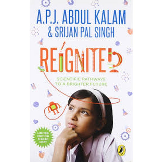Reignited: Scientific Pathways to a Brighter Future by A P J Abdul Kalam  Half Price Books India Books inspire-bookspace.myshopify.com Half Price Books India