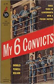 My six convicts by Donald Powell Wilson  Half Price Books India Books inspire-bookspace.myshopify.com Half Price Books India