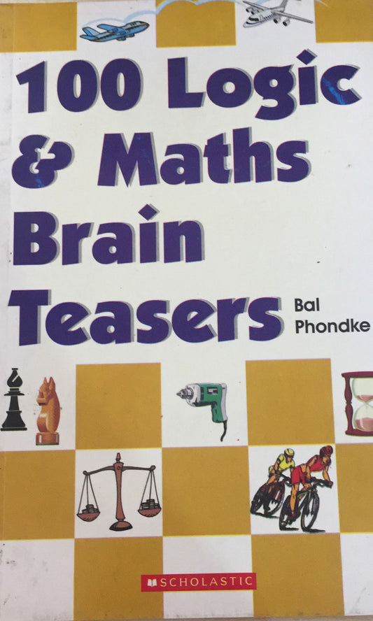 100 Logic &amp; Maths Brain Teasers By Bal Phondke  Inspire Bookspace Print Books inspire-bookspace.myshopify.com Half Price Books India