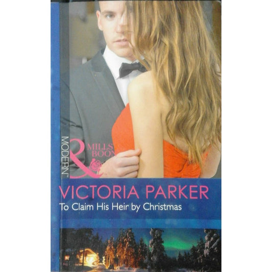 Victoria Parker To Claim His Heir By Cristmas by Mills &amp; Boon  Half Price Books India Books inspire-bookspace.myshopify.com Half Price Books India