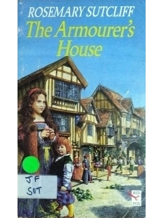 The Armourer's House By Rosemary Sutclife  Half Price Books India Print Books inspire-bookspace.myshopify.com Half Price Books India