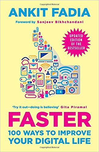 Faster: 100 Ways to Improve Your Digital Life by Ankit Fadia  Half Price Books India Books inspire-bookspace.myshopify.com Half Price Books India